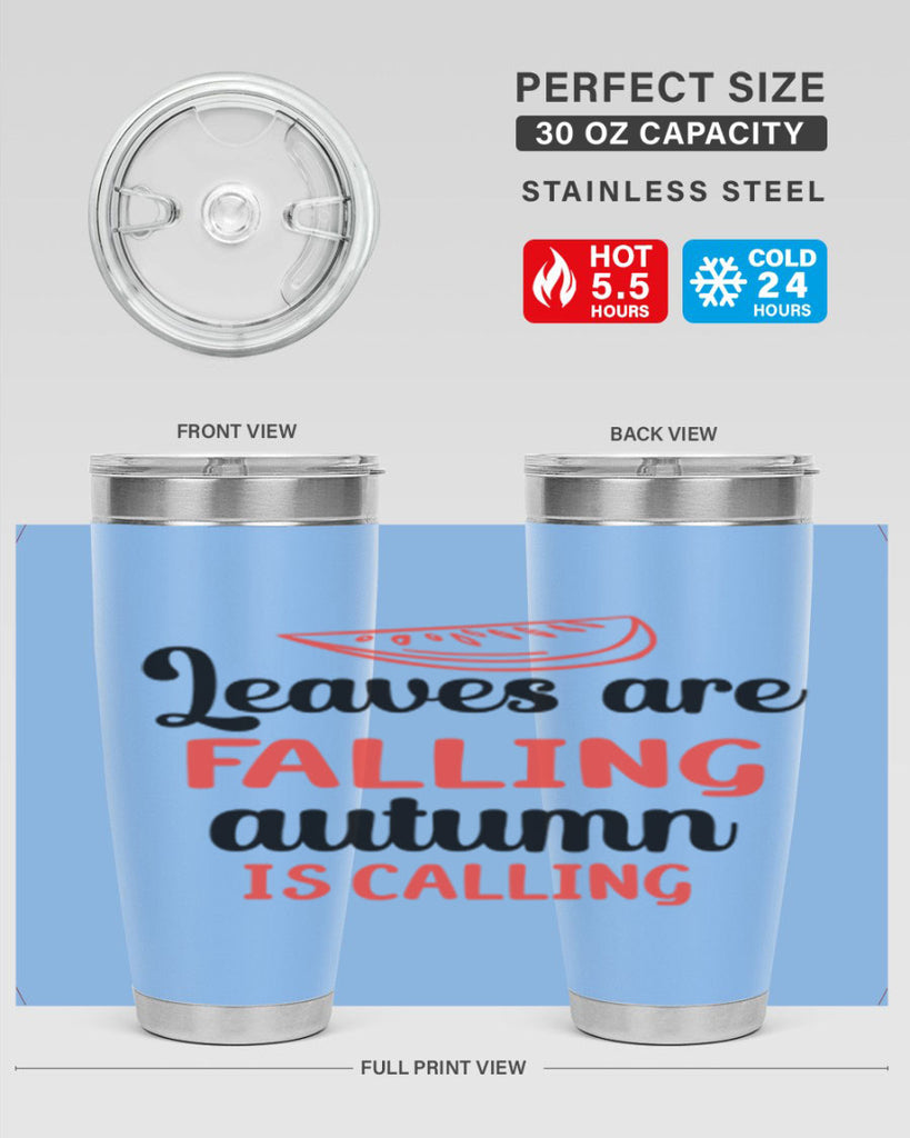 Leaves are falling autumn is calling 392#- fall- Tumbler