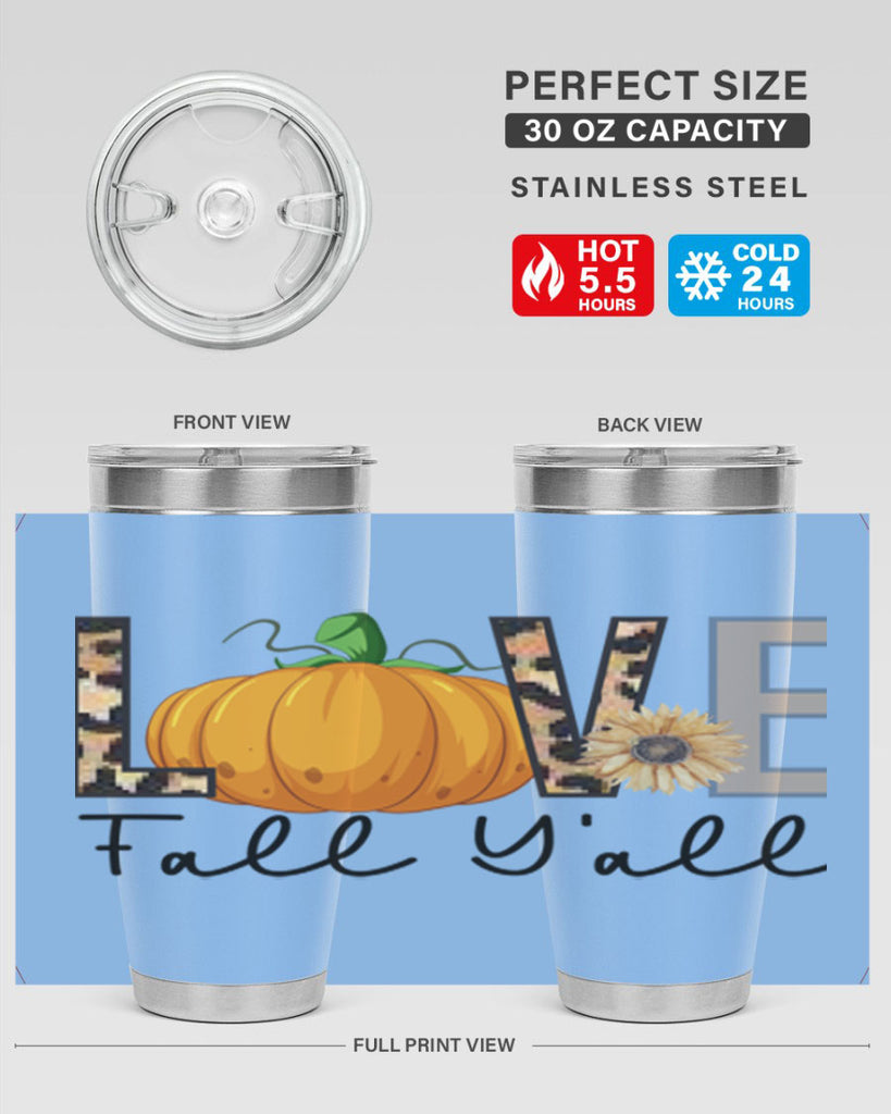 Love FALL YAll 410#- fall- Tumbler