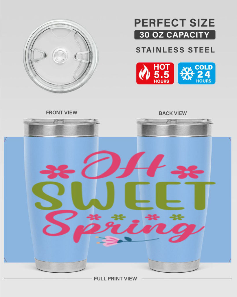 Oh Sweet Spring 370#- spring- Tumbler