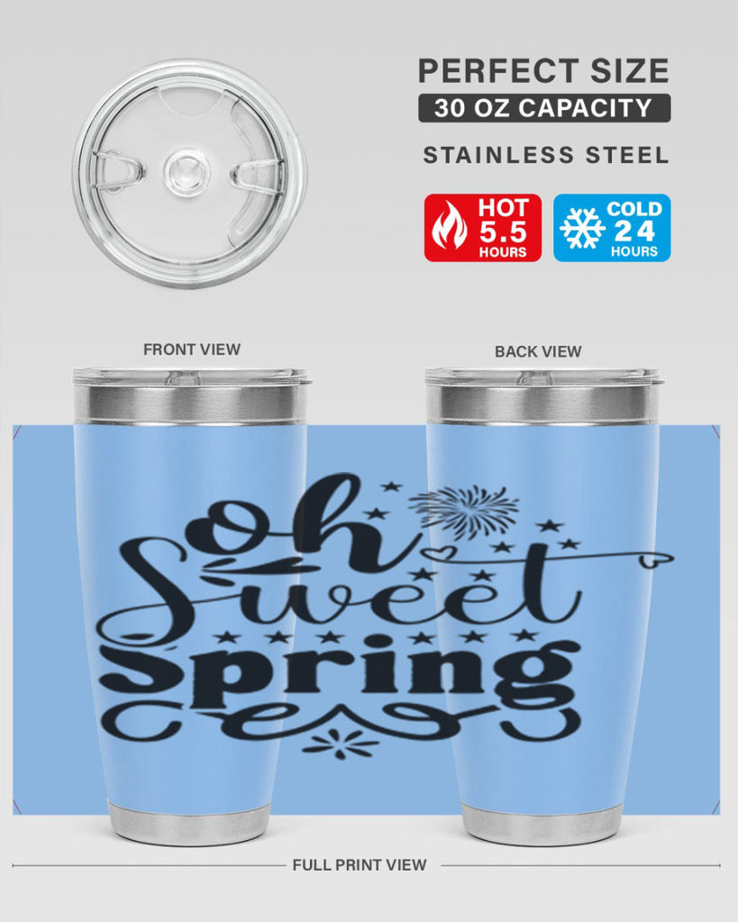 Oh Sweet Spring 371#- spring- Tumbler