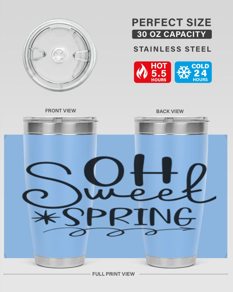 Oh Sweet Spring 372#- spring- Tumbler