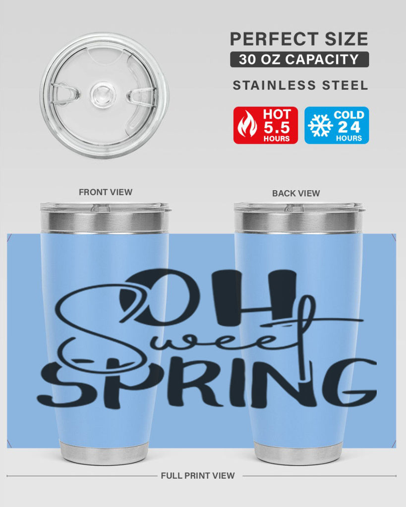 Oh Sweet Spring 375#- spring- Tumbler