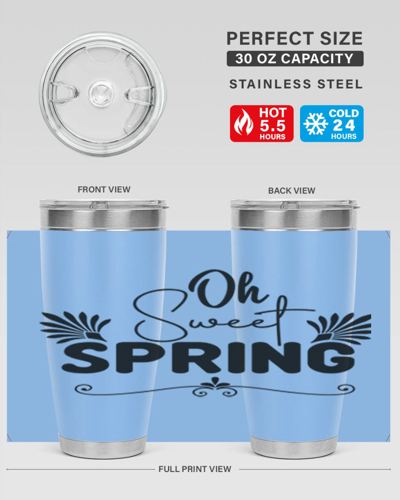 Oh Sweet Spring 376#- spring- Tumbler