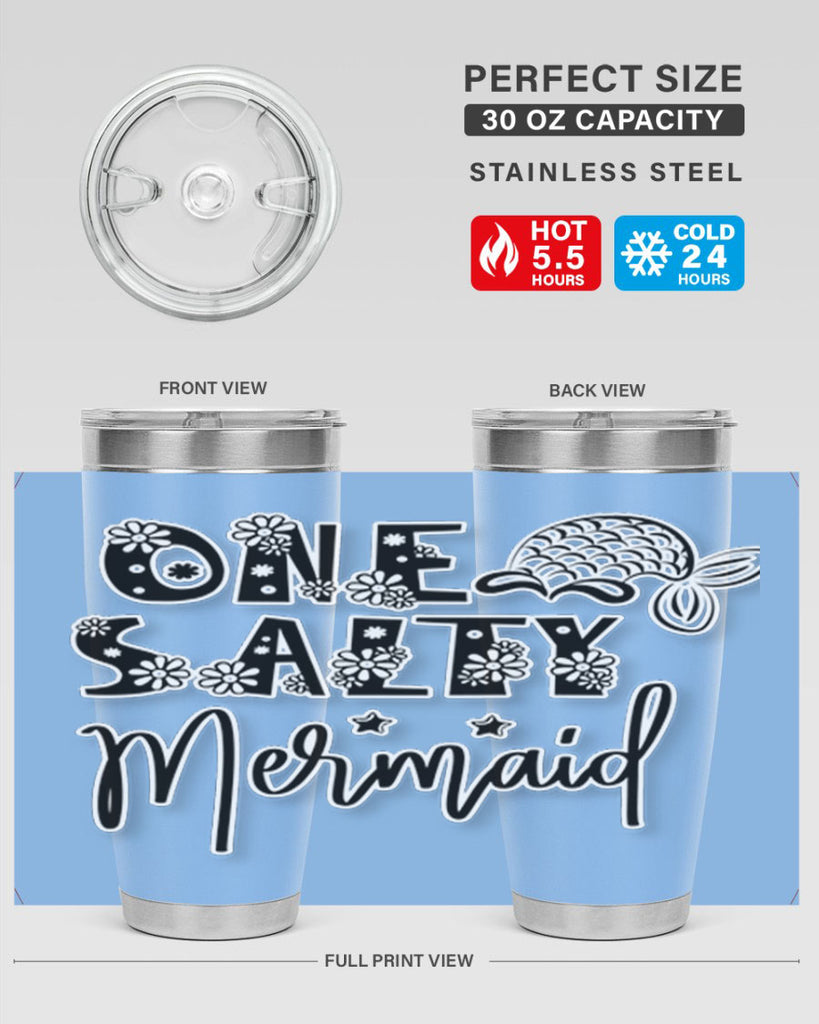 One Salty Mermaid 527#- mermaid- Tumbler