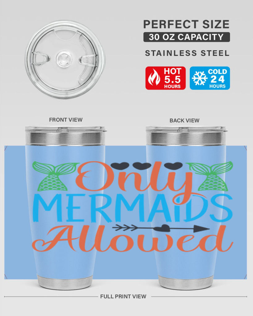 Only Mermaids Allowed 531#- mermaid- Tumbler