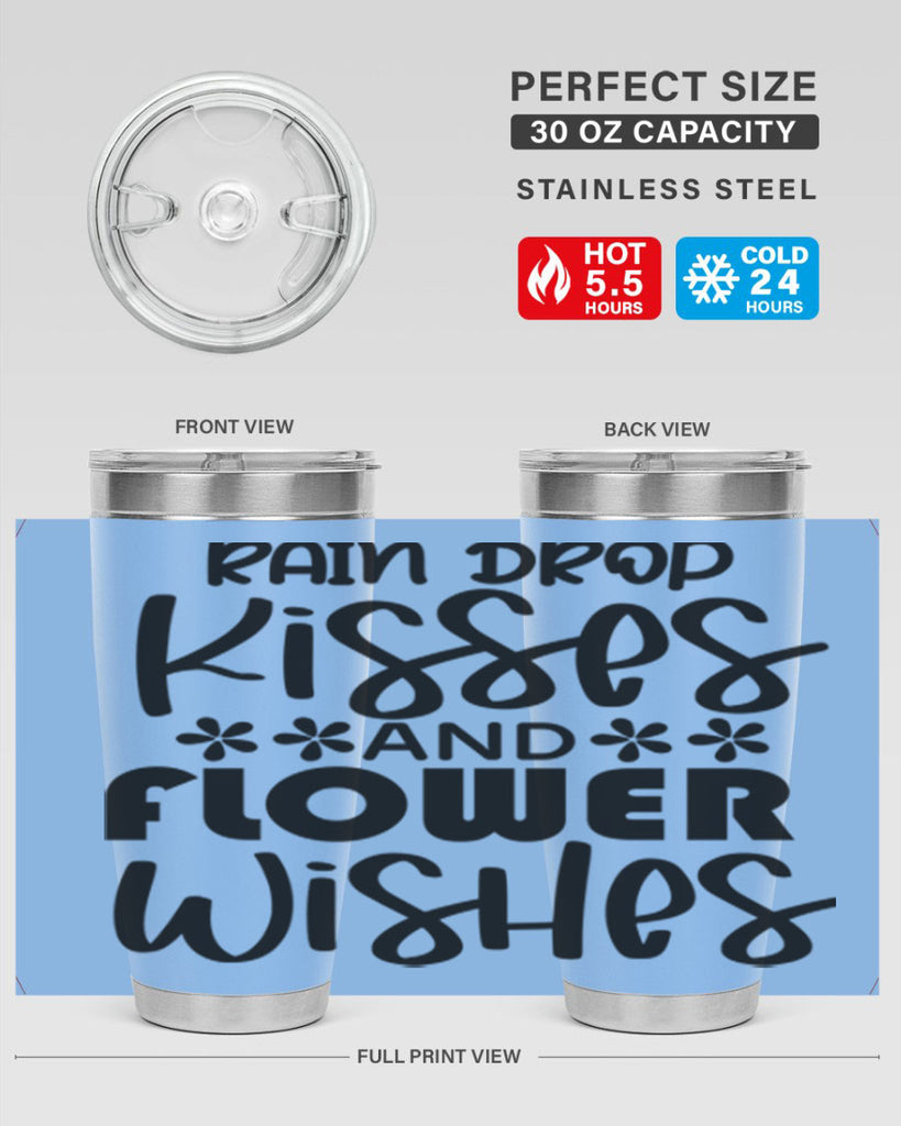 Rain drop kisses and flower 398#- spring- Tumbler