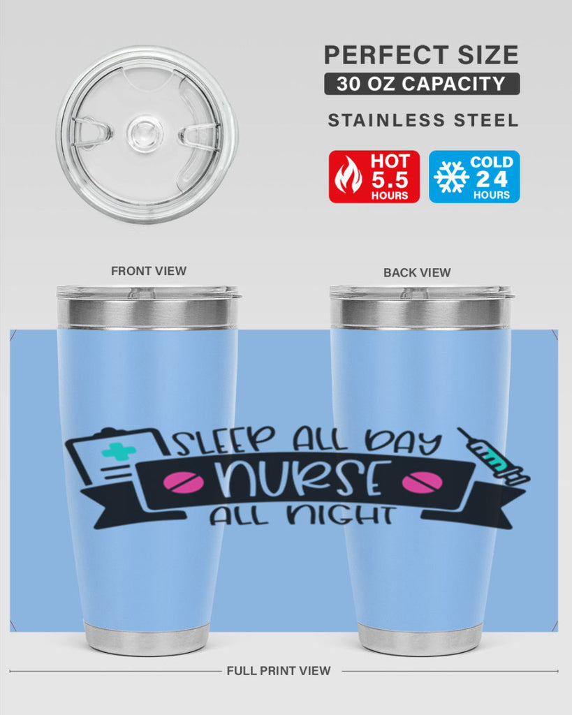 Sleep All Day Nurse All Night Style Style 37#- nurse- tumbler