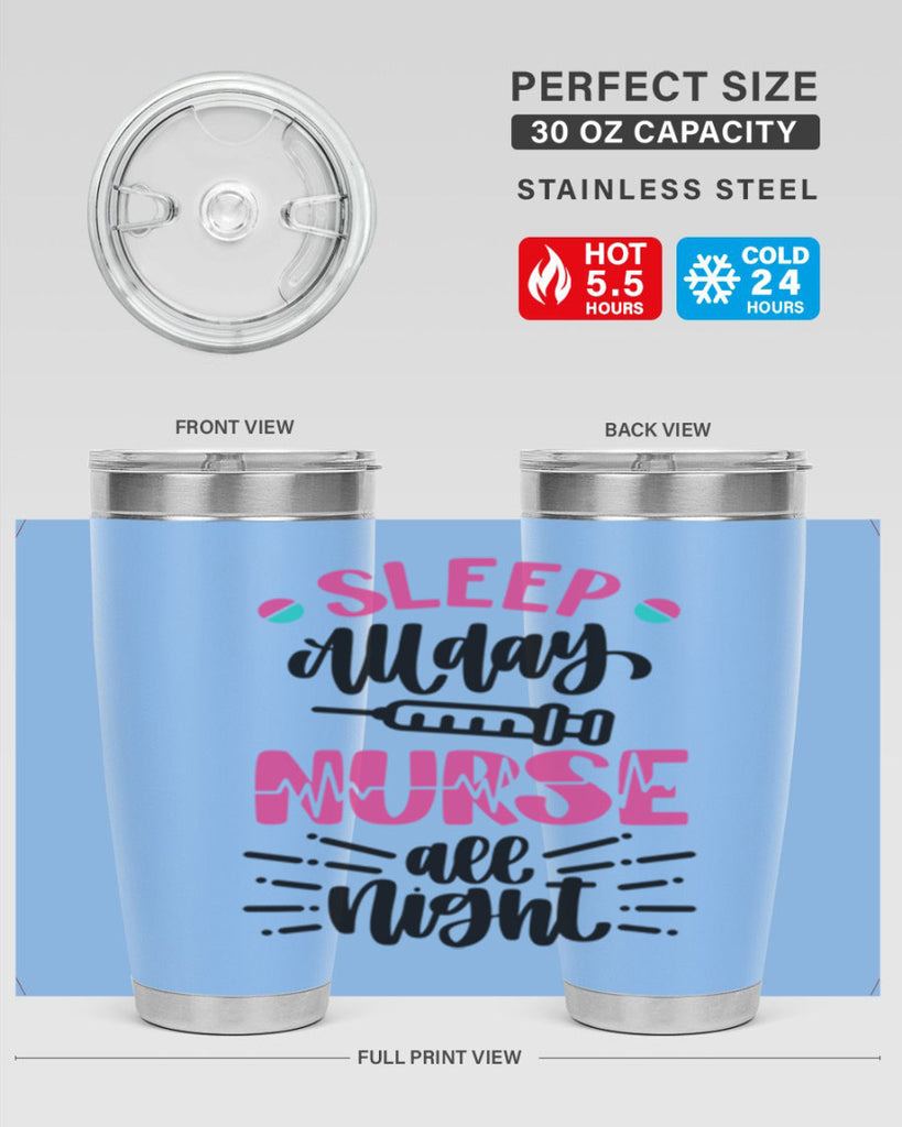 Sleep All Day Nurse All Style Style 33#- nurse- tumbler
