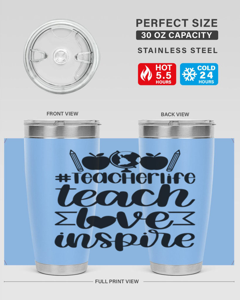 Teacher Life Teach Love Inspire Style 51#- teacher- tumbler