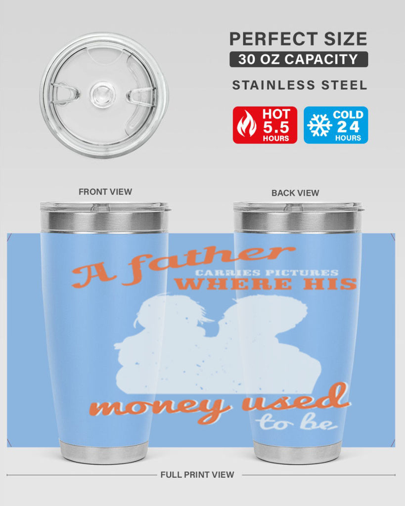 a father carries pictures 273#- fathers day- Tumbler