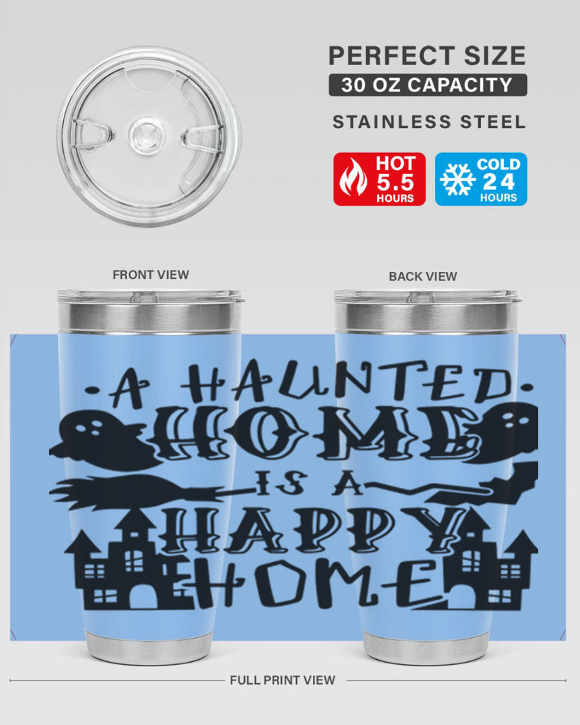 a haunted home is a happy home 97#- halloween- Tumbler