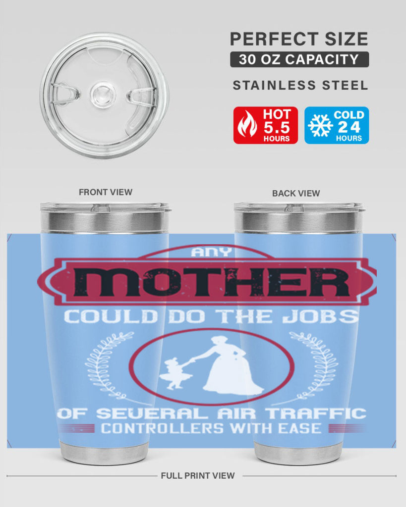 any mother could do 90#- mothers day- Tumbler