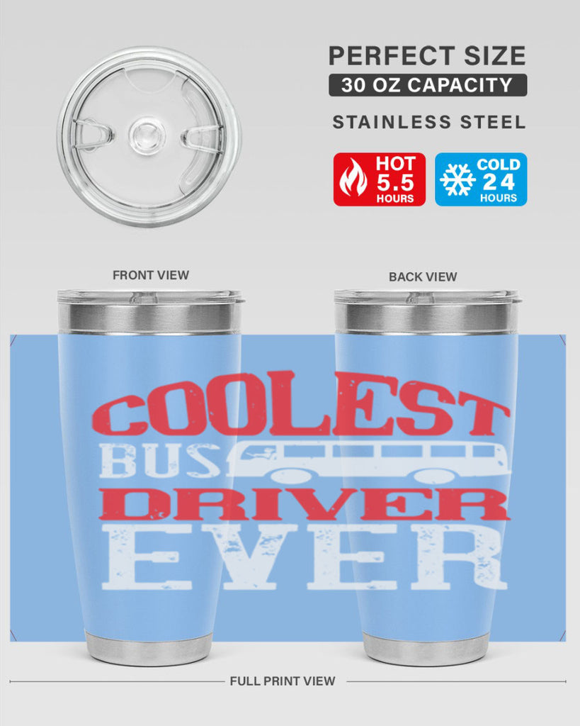 coolest bus driver ever Style 38#- bus driver- tumbler