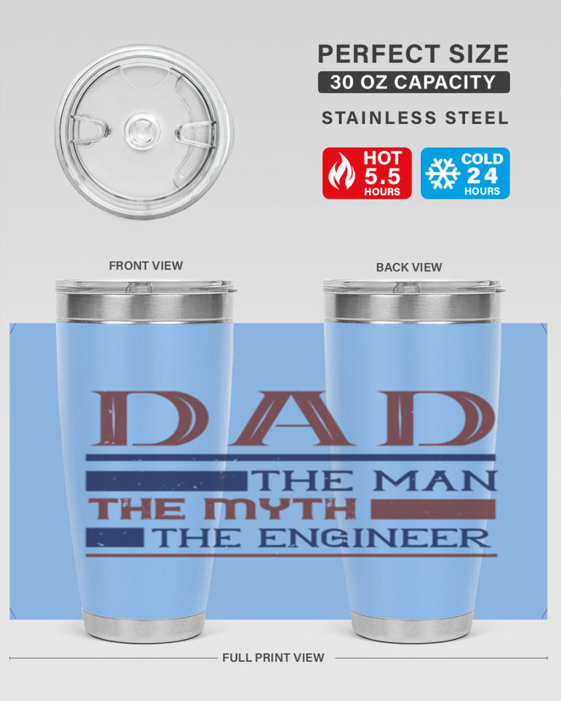 dad the man the myth the engineer Style 24#- engineer- tumbler