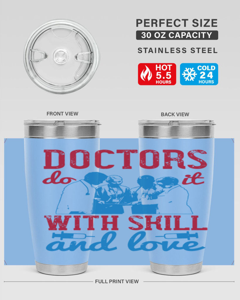 doctors do it with skill and love Style 2#- medical- tumbler