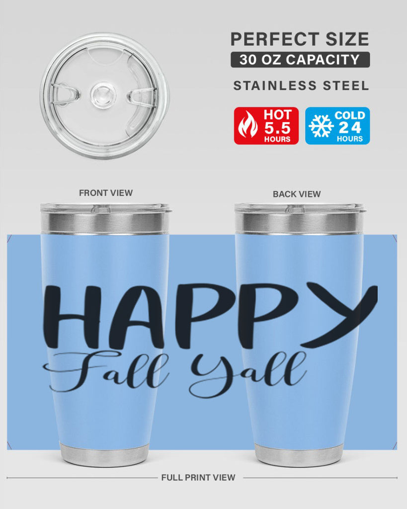 happy fall yall 230#- fall- Tumbler