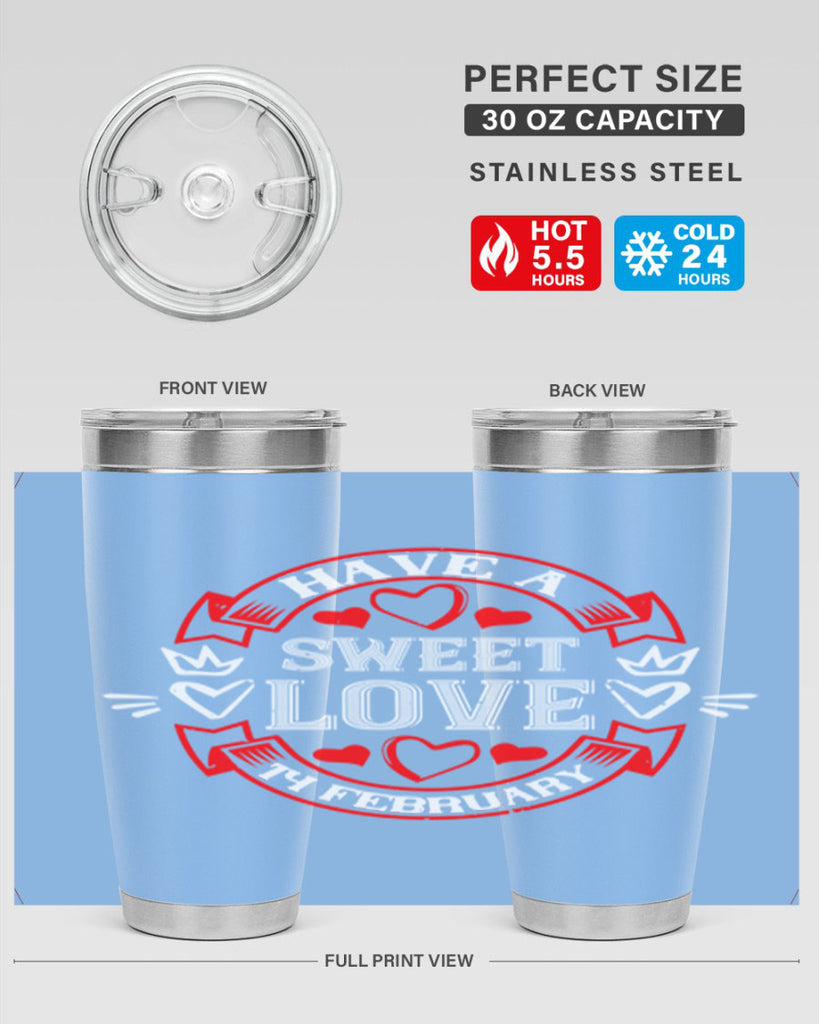 have a sweet love february 58#- valentines day- Tumbler