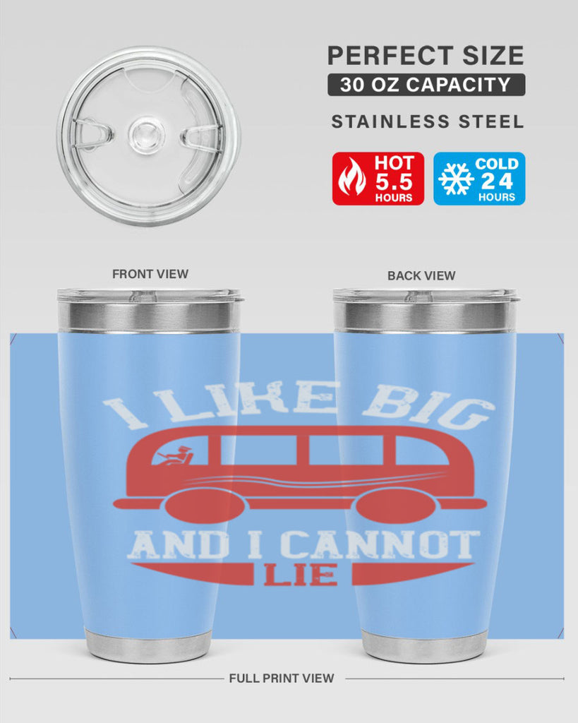 i like big and i cannot lie Style 31#- bus driver- tumbler