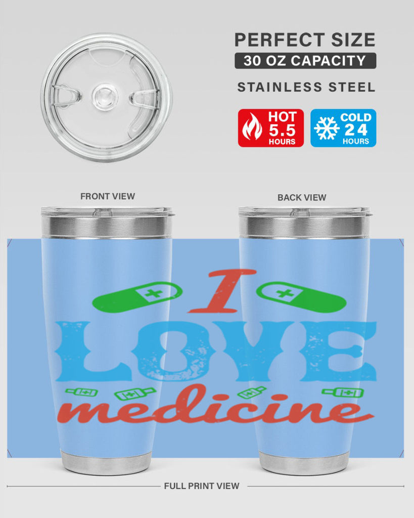 i love medicine Style 46#- medical- tumbler