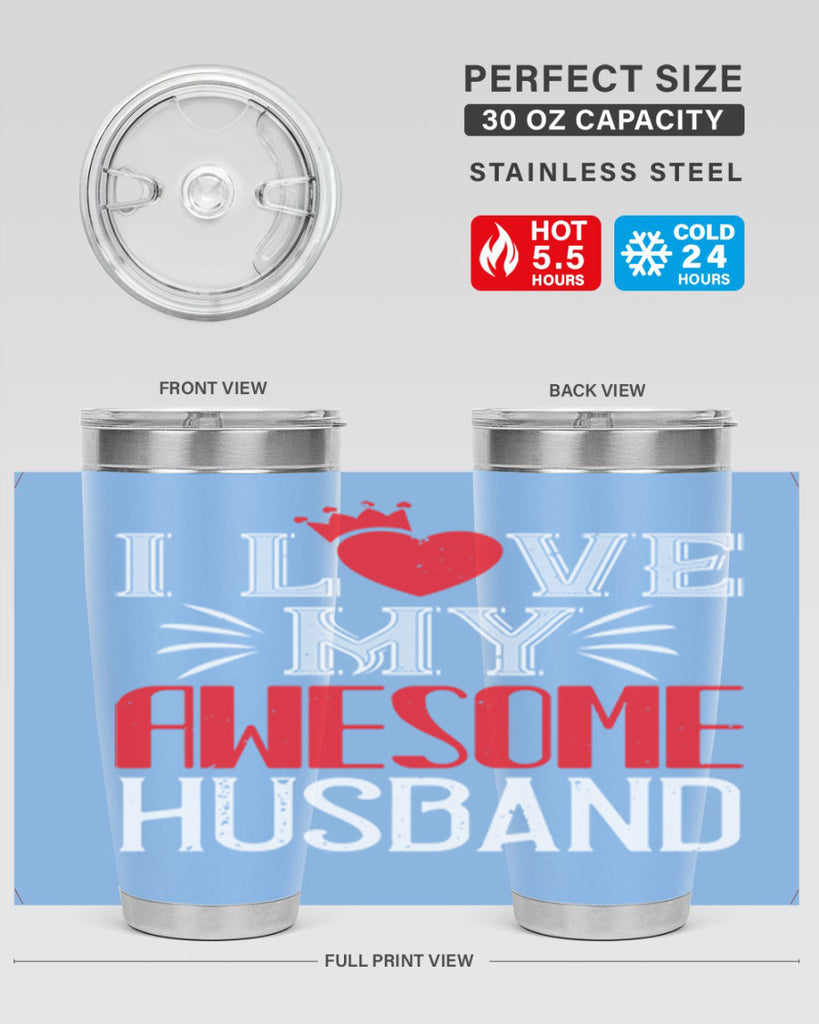 i love my awesome husband 56#- valentines day- Tumbler