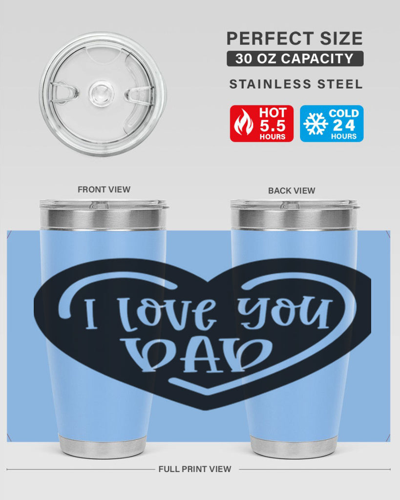 i love you dad 41#- fathers day- Tumbler