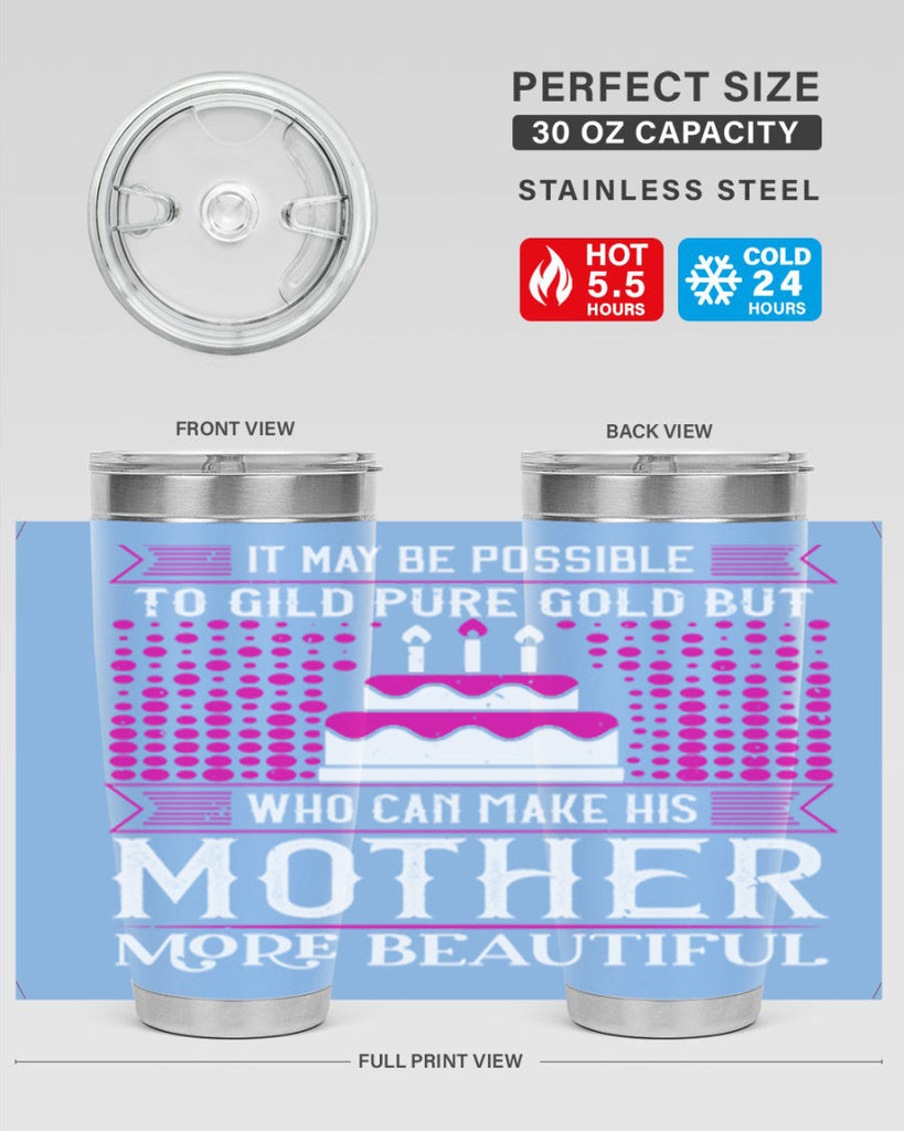 it may be possible to 71#- mothers day- Tumbler
