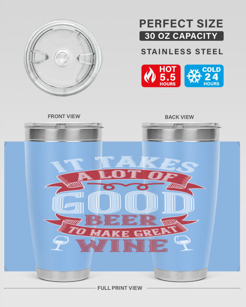 it takes a lot of 73#- wine- Tumbler