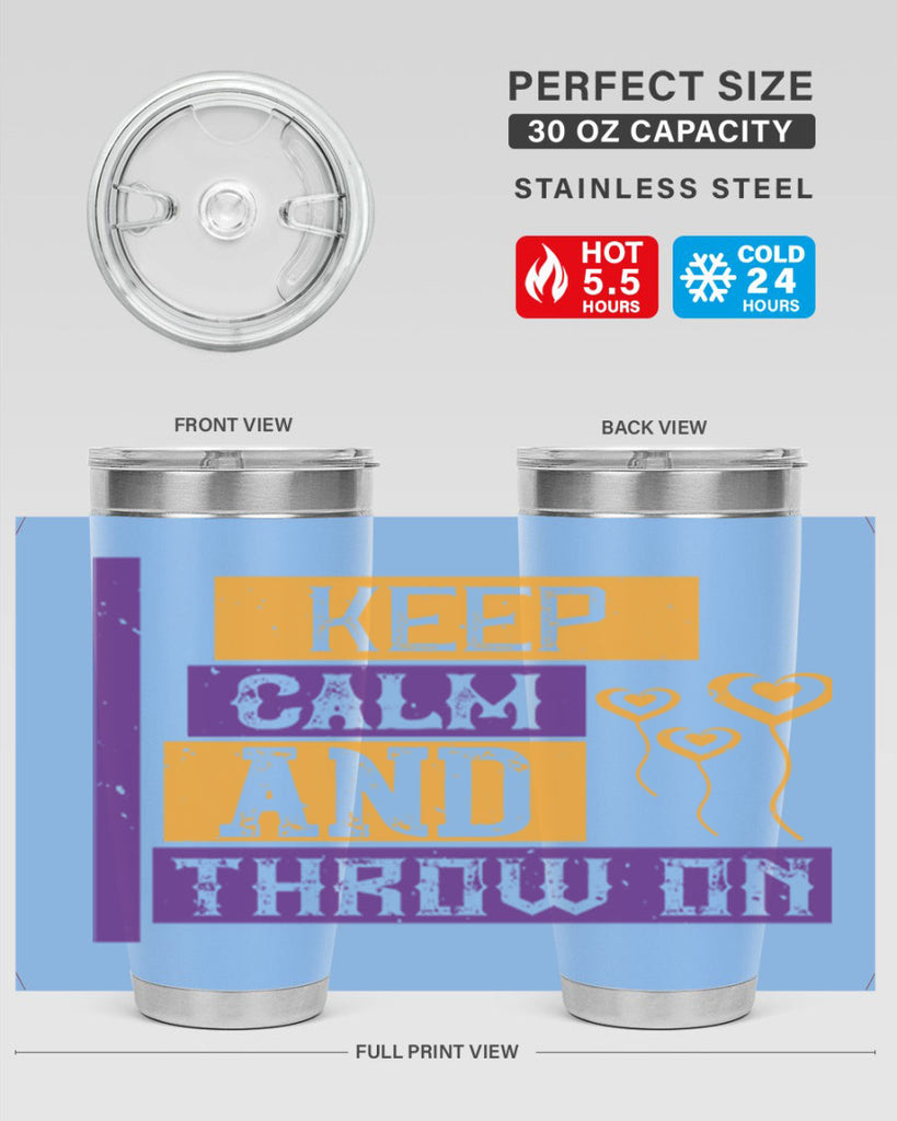 keep calm and throw on 55#- mardi gras- Tumbler