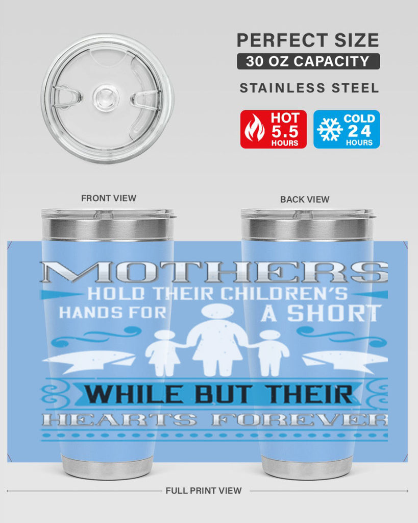 mothers hold their children’s 49#- mothers day- Tumbler