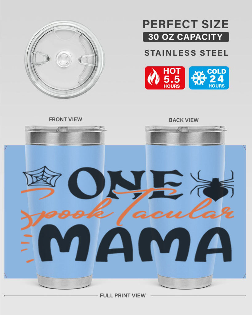 one spooktacular mama 110#- halloween- Tumbler