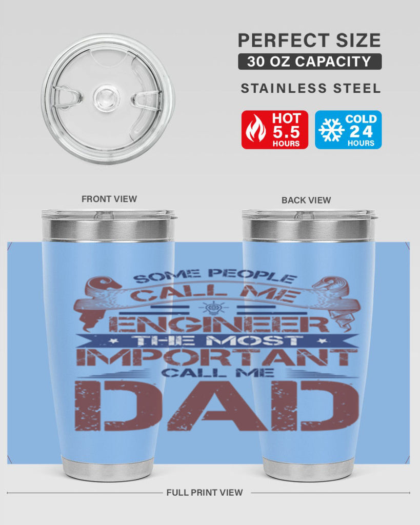 some people call me engineer the most important call me dad Style 38#- engineer- tumbler