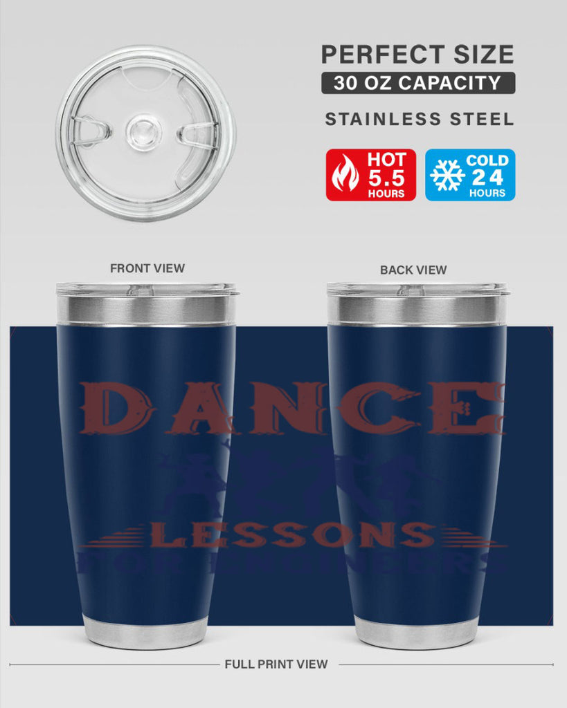 DANCE LESSONS FOR ENGINEERS Style 23#- engineer- tumbler