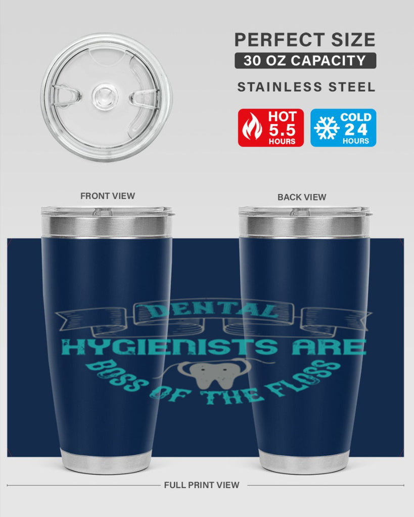 Dental hygienists are Style 48#- dentist- tumbler