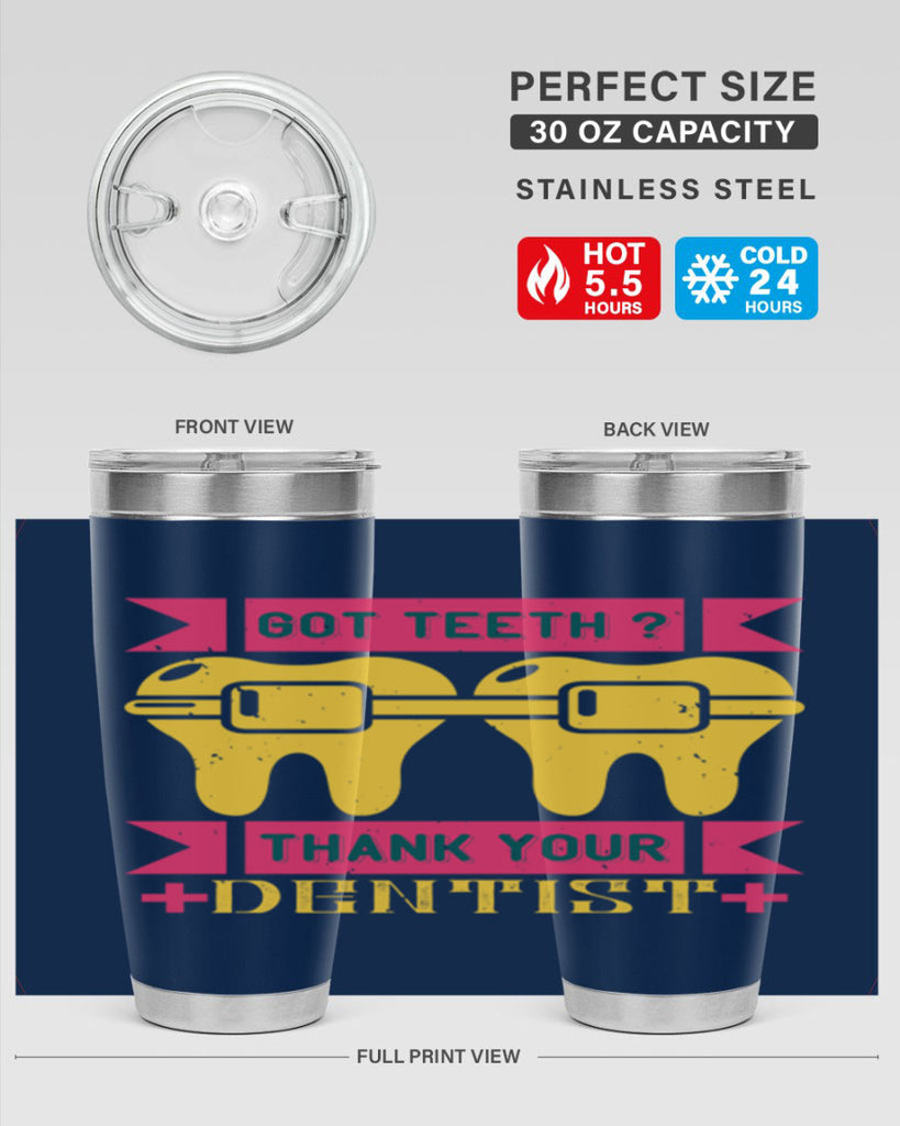 Got teeth thank your Style 40#- dentist- tumbler