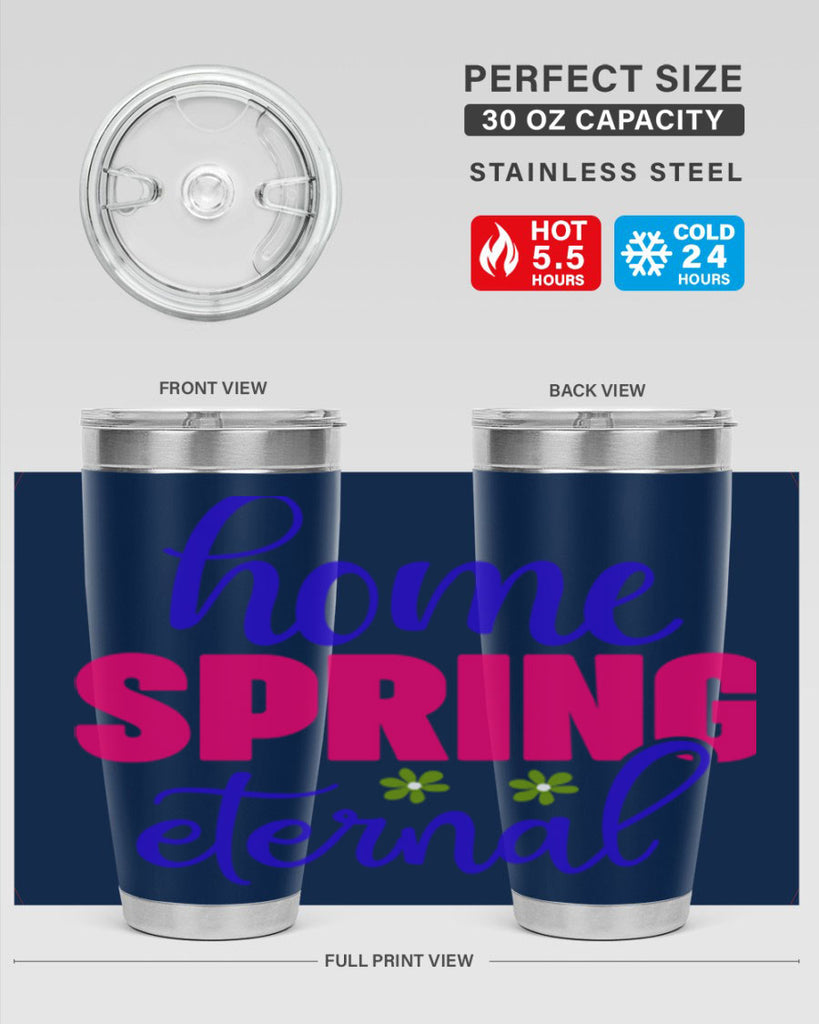 Home Spring Eternal 240#- spring- Tumbler