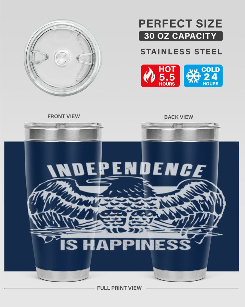 Independence is happiness Style 24#- Fourt Of July- Tumbler