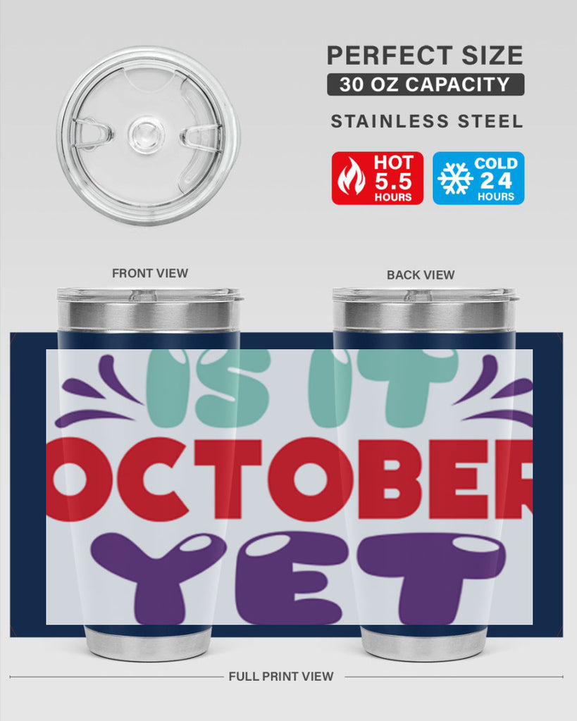 IsItOctoberYet 358#- fall- Tumbler