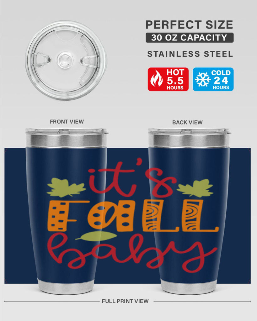 It s Fall Baby 360#- fall- Tumbler