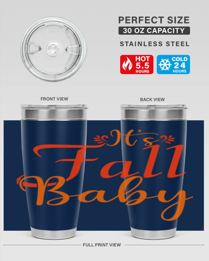 Its Fall Baby Design 374#- fall- Tumbler