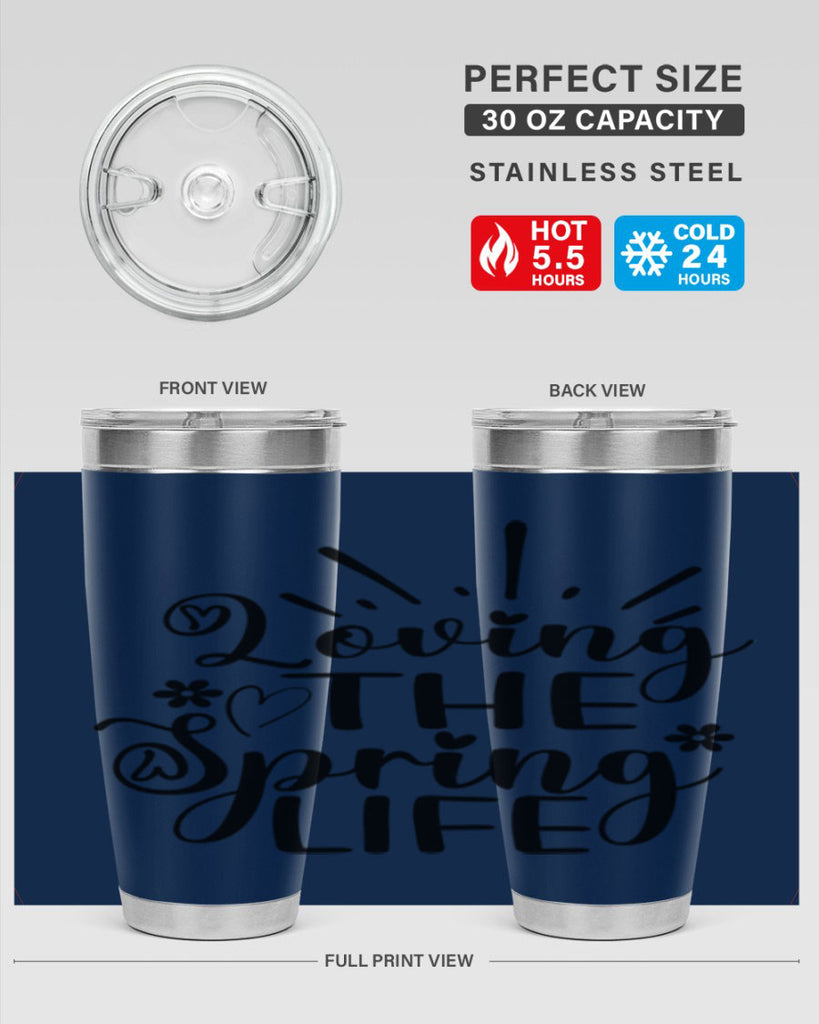 Loving The Spring Life337#- spring- Tumbler