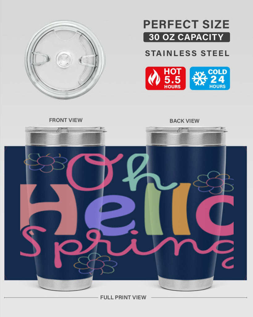 Oh hello spring 357#- spring- Tumbler