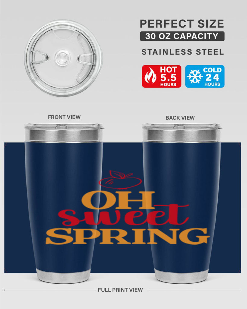 Oh sweet spring 378#- spring- Tumbler