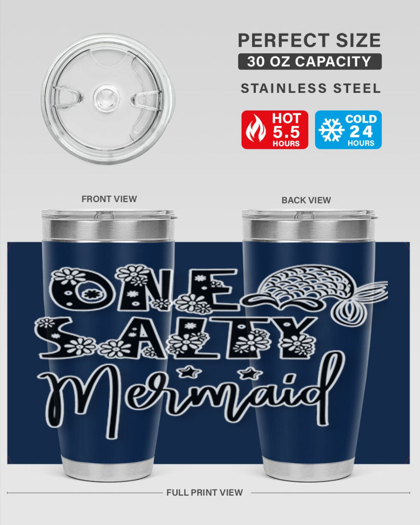 One Salty Mermaid 527#- mermaid- Tumbler