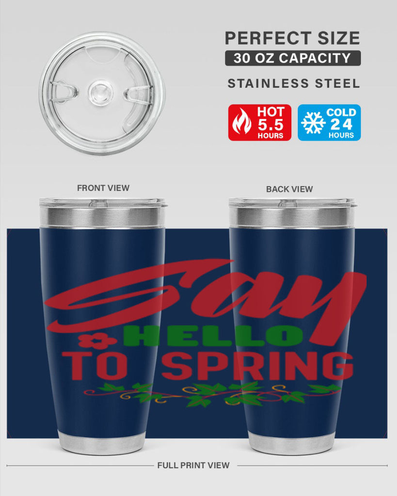 Say Hello to Spring 403#- spring- Tumbler
