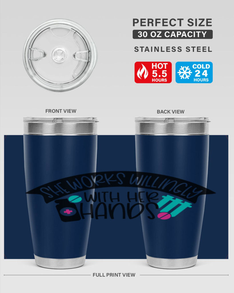 She Works Willingly With Her Hands Style Style 40#- nurse- tumbler