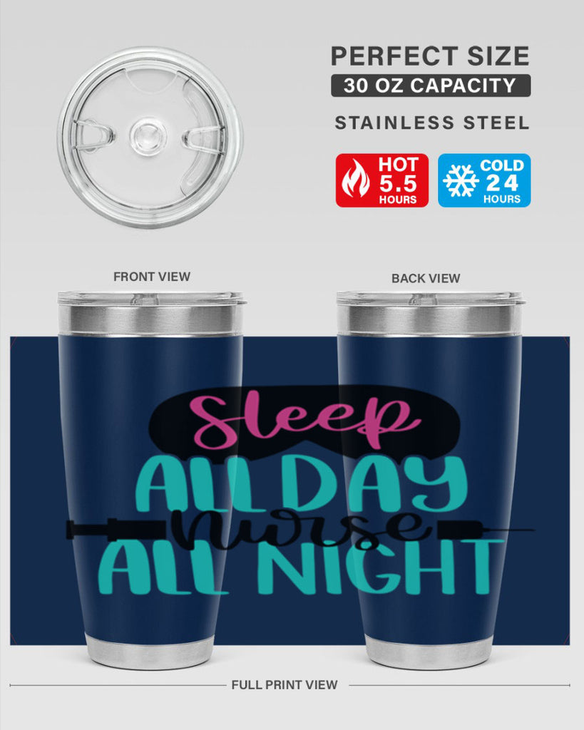 Sleep All Day Nurse All Style Style 32#- nurse- tumbler