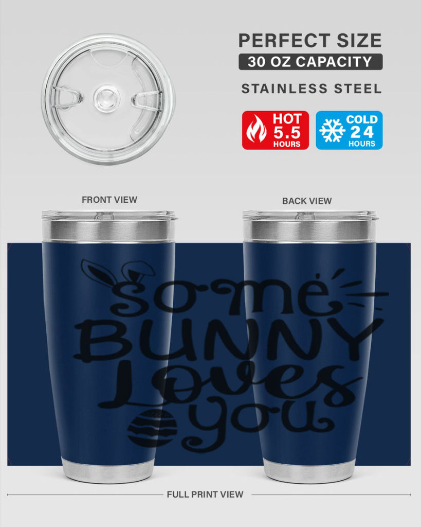 Some bunny loves you  404#- spring- Tumbler