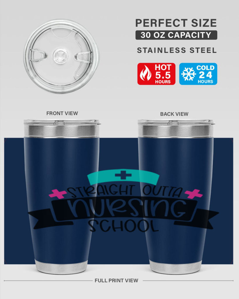 Straight Outta Nursing School Style Style 27#- nurse- tumbler