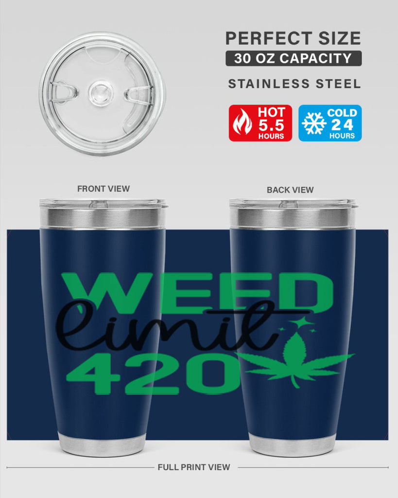 Weed Limit 420 294#- marijuana- Tumbler