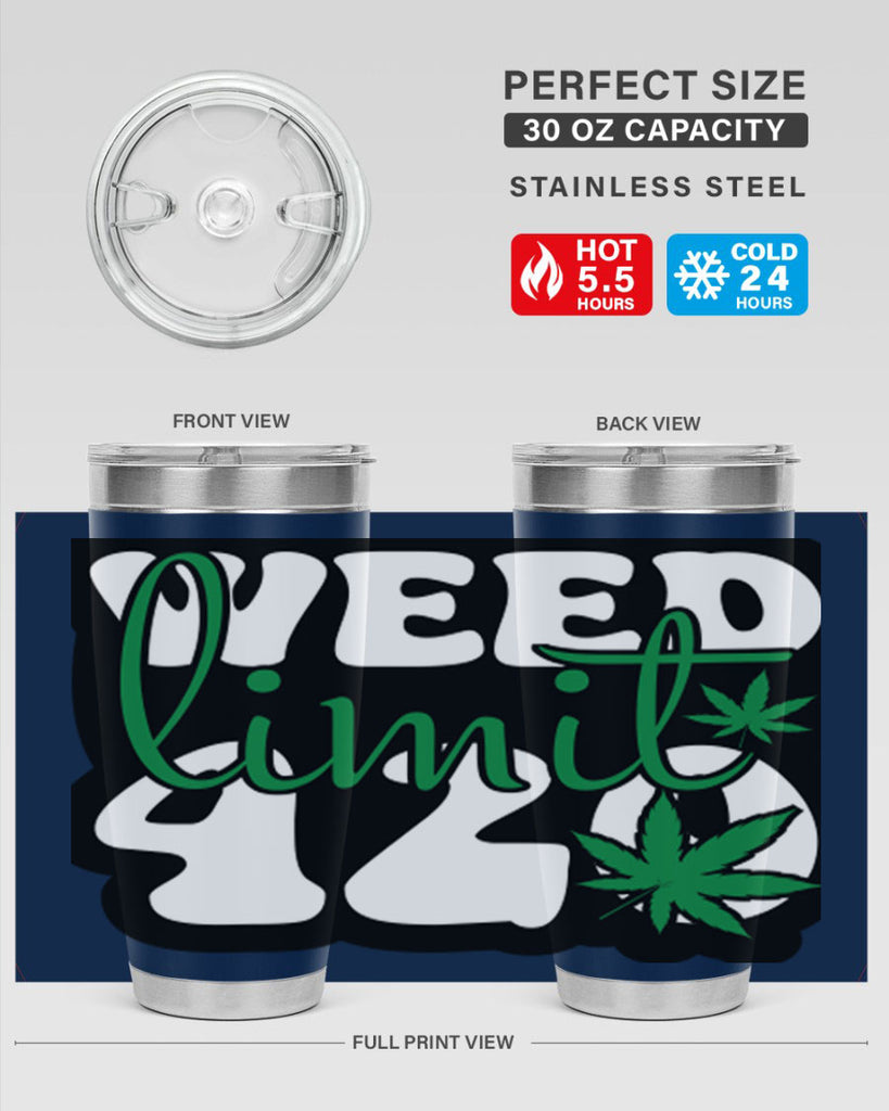 Weed limit 420 296#- marijuana- Tumbler